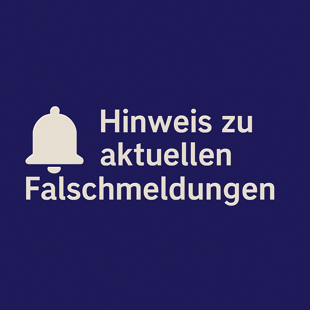 Hinweis zu Falschmeldungen