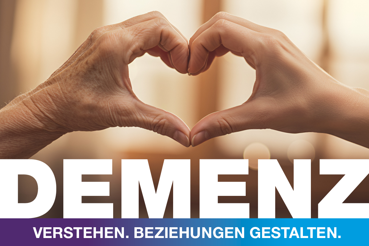 Demenz verstehen. Beziehungen gestalten.